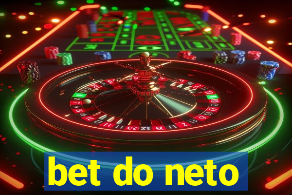 bet do neto